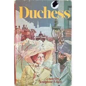 Duchess by Josepine Edgar (Hardcover)